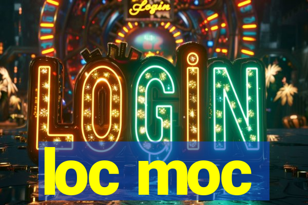 loc moc